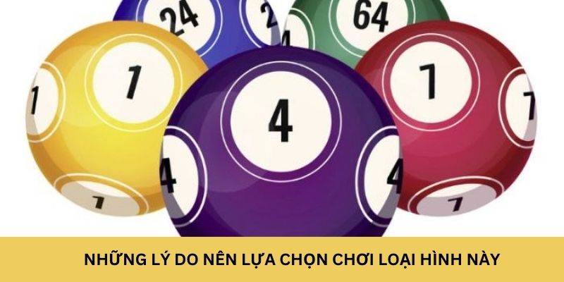 Những lý do nên lựa chọn chơi loại hình này