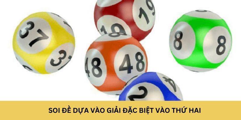 Soi đề dựa vào giải đặc biệt của ngày thứ Hai